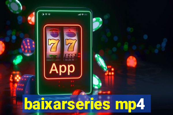 baixarseries mp4